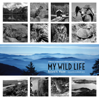 Книга My Wild Life Roland H. Wauer