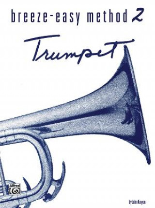 Kniha BREEZE EASY TRUMPETCORNETBK2 John Kinyon