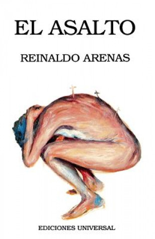 Książka El Asalto (Coleccion Caniqui) Reinaldo Arenas