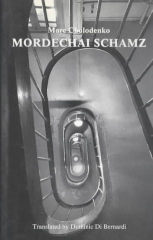 Книга Mordechai Schamz Marc Cholodenko