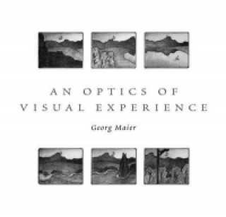 Carte Optics of Visual Experience Georg Maier