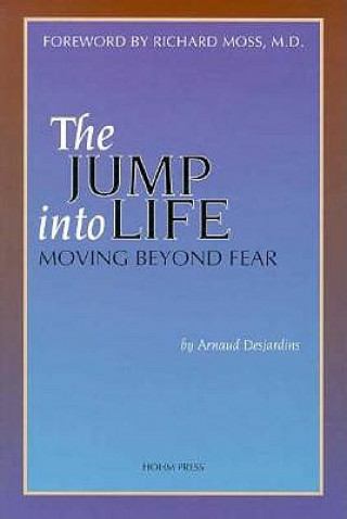 Kniha Jump Into Life Arnaud Desjardins