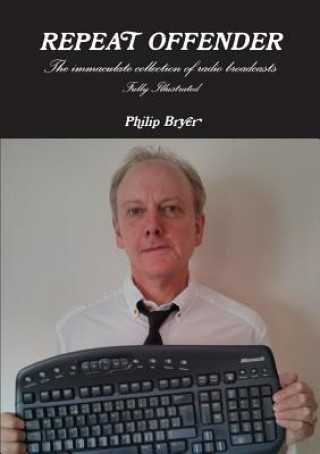 Knjiga Repeat Offender Philip Bryer