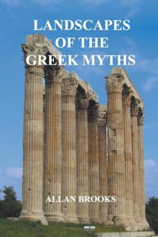 Kniha Landscapes of the Greek Myths Allan Brooks