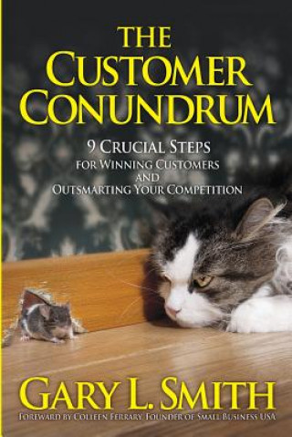 Knjiga Customer Conundrum Gary L Smith
