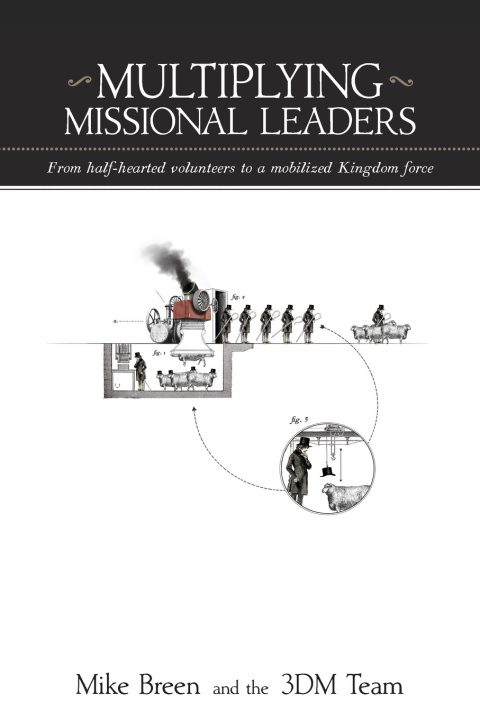 Boek Multiplying Missional Leaders Mike Breen
