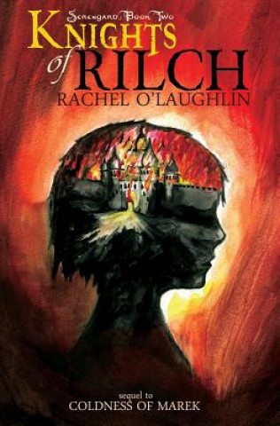 Könyv Knights of Rilch Rachel O'Laughlin