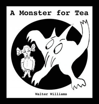 Buch Monster for Tea Walter Williams