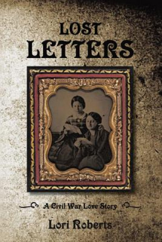 Kniha Lost Letters Lori Roberts