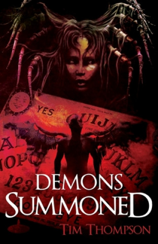 Könyv Demons Summoned Tim Thompson
