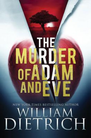 Book Murder of Adam and Eve William Dietrich