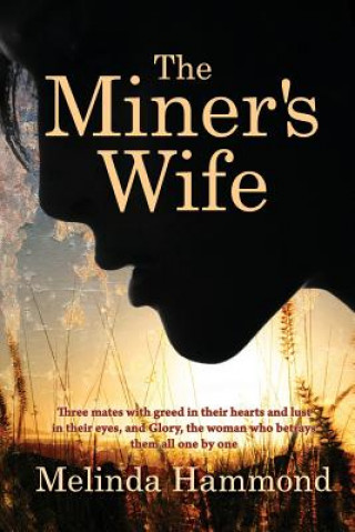 Kniha Miners Wife Melinda Hammond