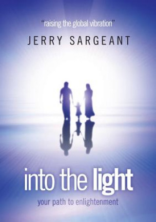 Kniha Into the Light Jerry Sargeant
