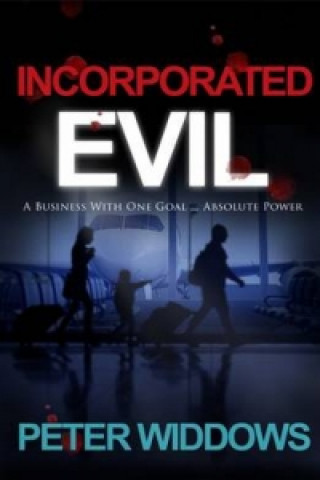 Kniha Incorporated Evil Peter Widdows