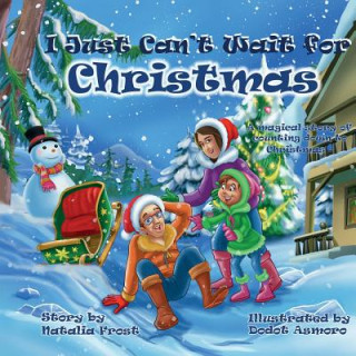 Book I Just Can't Wait for Christmas Natalia Frost