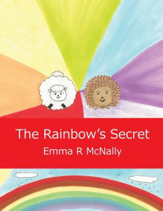 Kniha Rainbow's Secret Emma R. McNally