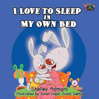 Książka I love to sleep in my own bed Shelley Admont