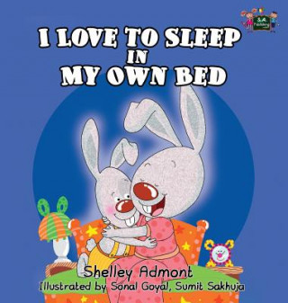 Książka I Love to Sleep in My Own Bed Shelley Admont