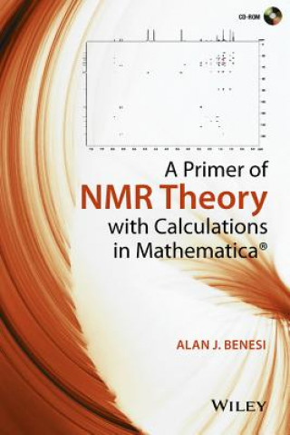 Kniha Primer of NMR Theory with Calculations in Mathematica (c) Alan J. Benesi