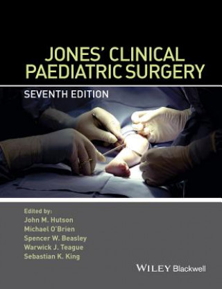 Kniha Jones' Clinical Paediatric Surgery 7e John M. Hutson