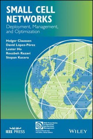 Kniha Small Cell Networks - Deployment, Management, and Optimization Štěpán Kučera