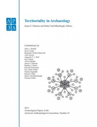 Könyv Territoriality in Archaeology Parker VanValkenburgh