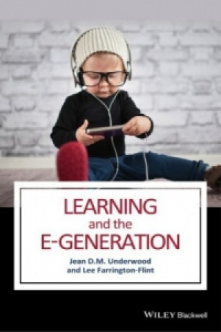 Книга Learning and the E-Generation JEAN D. M UNDERWOOD