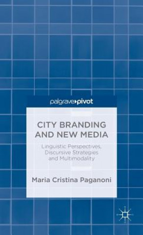 Libro City Branding and New Media Maria Cristina Paganoni