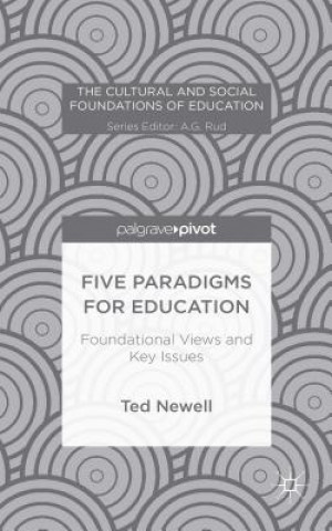 Kniha Five Paradigms for Education Ted Newell