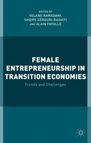 Książka Female Entrepreneurship in Transition Economies V. Ramadani