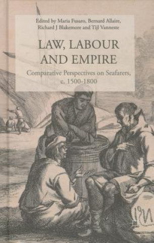 Carte Law, Labour, and Empire Maria Fusaro