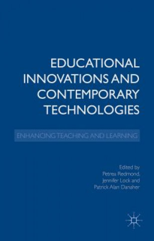 Kniha Educational Innovations and Contemporary Technologies P. Redmond