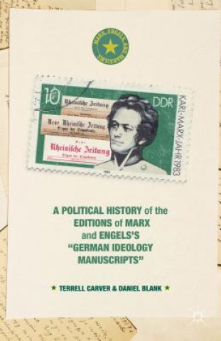 Kniha Political History of the Editions of Marx and Engels's "German ideology Manuscripts" Daniel Blank