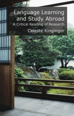 Kniha Language Learning and Study Abroad Celeste Kinginger