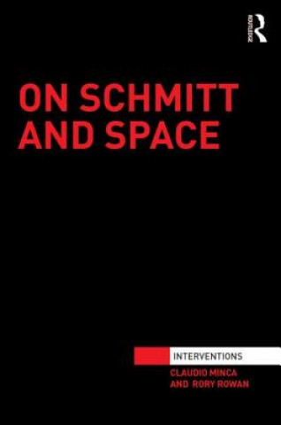 Carte On Schmitt and Space Rory Rowan