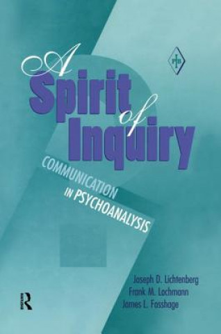 Knjiga Spirit of Inquiry James L. Fosshage