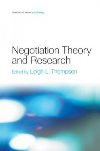 Könyv Negotiation Theory and Research Leigh L. Thompson