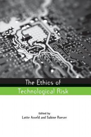 Книга Ethics of Technological Risk 