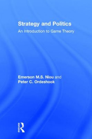 Книга Strategy and Politics Peter C. Ordeshook