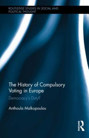 Carte History of Compulsory Voting in Europe Anthoula Malkopoulou