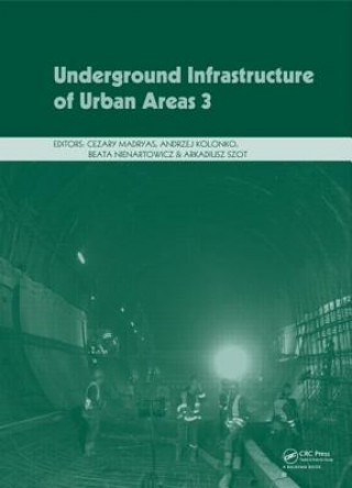 Kniha Underground Infrastructure of Urban Areas 3 