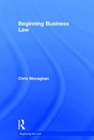 Carte Beginning Business Law Chris Monaghan