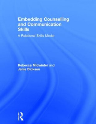 Książka Embedding Counselling and Communication Skills Janie Dickson