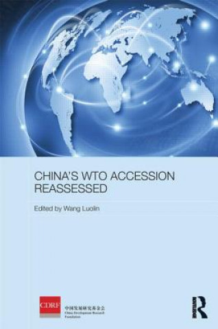 Kniha China's WTO Accession Reassessed China Development Research Foundation