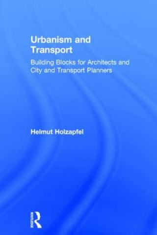 Carte Urbanism and Transport Helmut Holzapfel