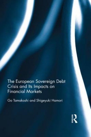 Carte European Sovereign Debt Crisis and Its Impacts on Financial Markets Tamakoshi