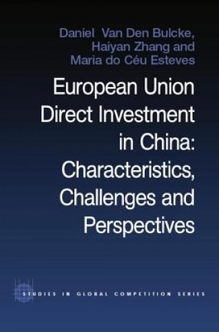 Libro European Union Direct Investment in China Maria Do Ceu Esteves