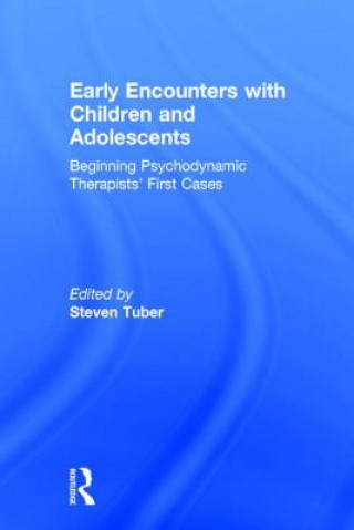 Carte Early Encounters with Children and Adolescents Steven Tuber