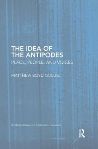 Książka Idea of the Antipodes Matthew Boyd Goldie