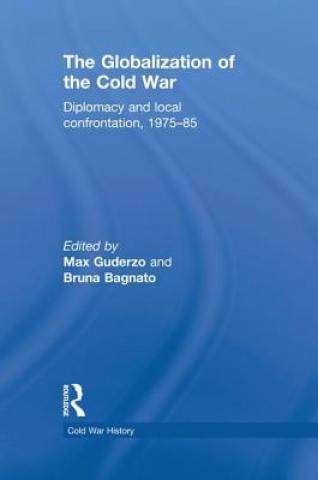 Carte Globalization of the Cold War Max Guderzo